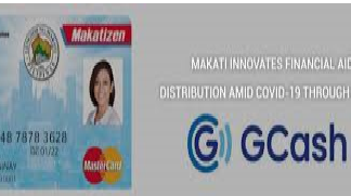 GCash to disburse Makati City’s P2.7B financial assistance to 500,000 Makatizens